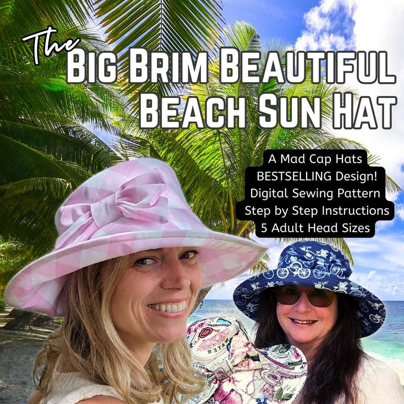 Big Brim Beautiful Beach Sun Hat, sewing pattern and instructions, digital format