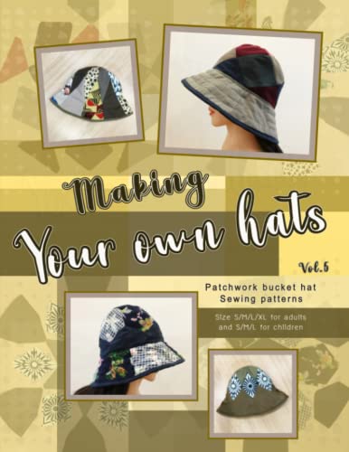 Making your own hats vol.5: Patchwork bucket hat sewing patterns size S/M/L/XL for children and adults